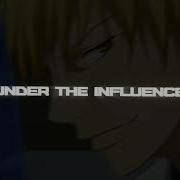 Under The Influence Edit Audio