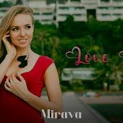 Mirava Love Me Original Mix