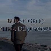 Aklima Dusuyorsun Bazen