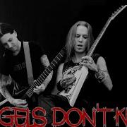 Angels Don T Kill Solo