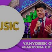 Трек Music Yahyobek G Aniyev Farg Ona Go Zal San Uxlamay