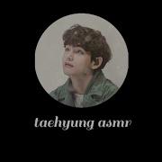 Taehyung Asmr