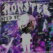 Monster Shoto Sped Up