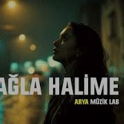 Ağla Halime Arya Vokal