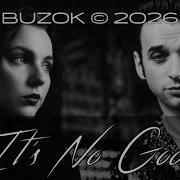 Buzok Its No Good