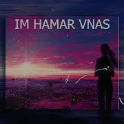 Gor Im Hamar Vnas