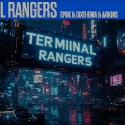 Epiik Sixthema Arkins Terminal Rangers