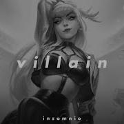 Kda Villain Slowed