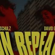 On Repeat Robin Schulz David Guetta
