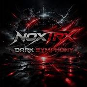 Dark Symphony Noxtrx