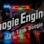 Full Tank Boogie Highwayboogie Highwayboogie