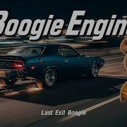 Highway Boogie Last Exit Boogie