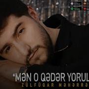 Zulfuqar Men O Qeder Yorulmusam
