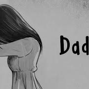 Nightcore I Miss You Daddy