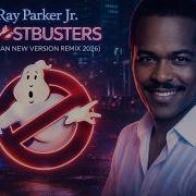 Ray Parker Jr Ghostbusters Nathan Remix 2026