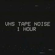 Vhs Tape Sound Effect 10 Hours