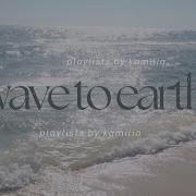 Wave To Earth