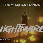From Ashes To New New Nightmare