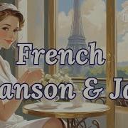 French Chanson And Jazz
