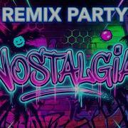 Nostalgia Remix 80S