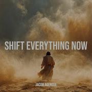 Jacob Angendia Shift Everything