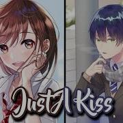 Just A Kiss Nightcore