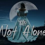 Not Alone Yodo Studio