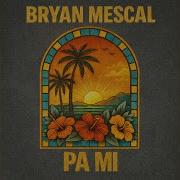 Bryan Mescal Pa Mi
