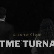 Gitme Turnam Anatolian Psychedelic Rock