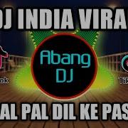 Dj Pal Pal Dil Kepas Abang