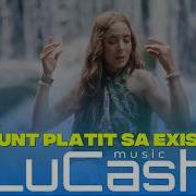 Sunt Platit Sa Exist