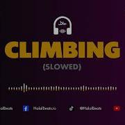 Climbing Halal Beats Slowed