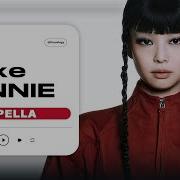 Like Jennie Acapella