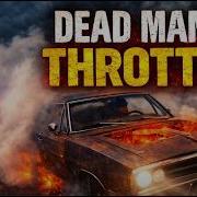 Dead Mans Throttle High Energy