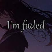 Nightcore Faded
