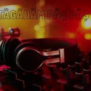 Tâgâdâm Pâș Pâș 2026