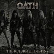 Oath The Return Of Destiny Full Album