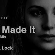 Paul Lock We Made It Remix