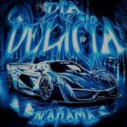 Dia Delicia Slowed