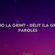 Délit Nono La Grinta