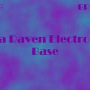 Sparta Raven Electrohouse Base