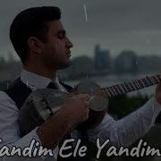 Yandım Elə Yandım Tarda