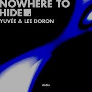 Yuvee Nowhere To Hide
