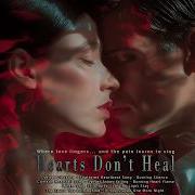 Hearts Don T Heal