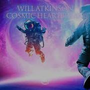 Cosmic Heartbreak Will Atkinson