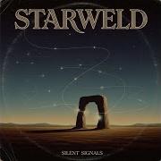 Starweld Silent Signals