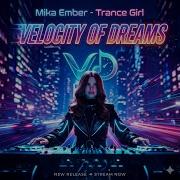 Mika Ember Velocity Of Dreams