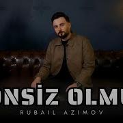 Rubail Sensiz Olmur
