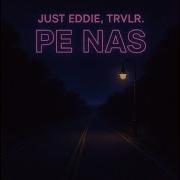 Just Eddie Pe Nas