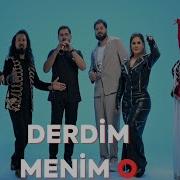 Derdim Menim O